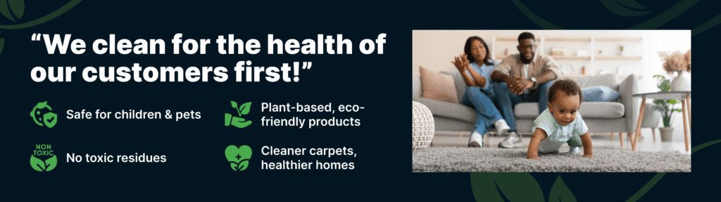 We clean for the health of our customers first